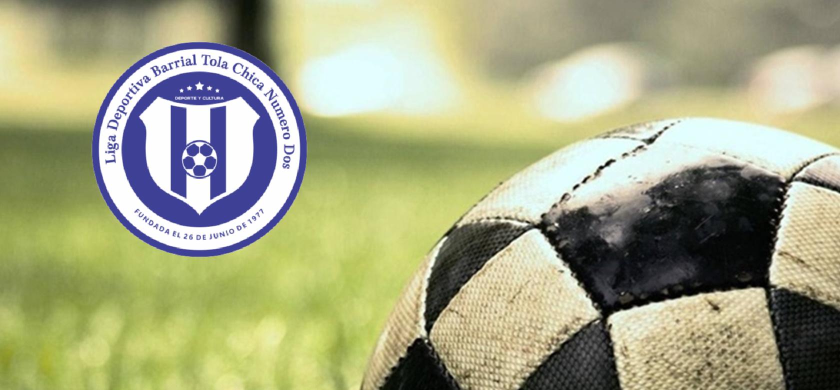 Liga Deportiva Barrial Tola Chica Número Dos